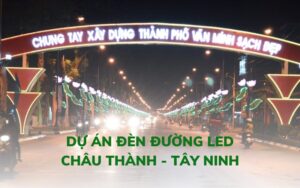 Lắp đặt đèn đường LED chiếu sáng đường phố Châu Thành
