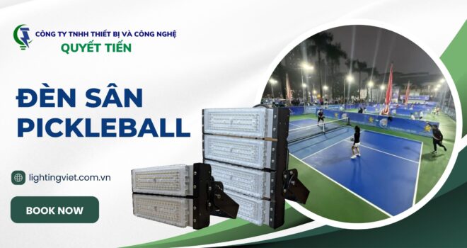 Đèn sân Pickleball