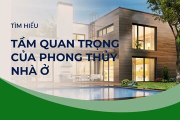 Tầm quan trọng của phong thủy nhà ở