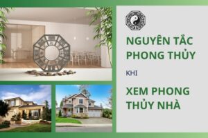 Các nguyên tắc khi xem phong thủy nhà