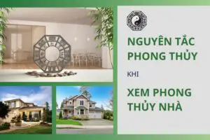 Các nguyên tắc khi xem phong thủy nhà