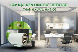 Lắp đặt đèn ống bơ chiếu rọi